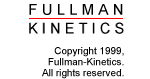 Copyright 1999,Fullman-Kinetics. All rights reserved.